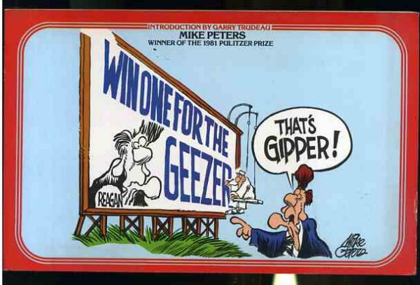 Image for WHEN ONE FOR THE GEEZER (Ronald Reagan)