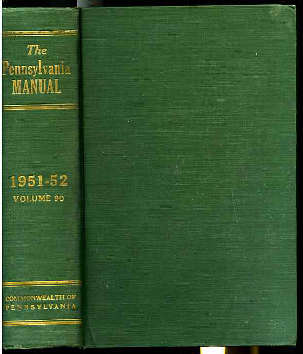 Image for THE PENNSYLVANIA MANUAL Volume 90 1951-52