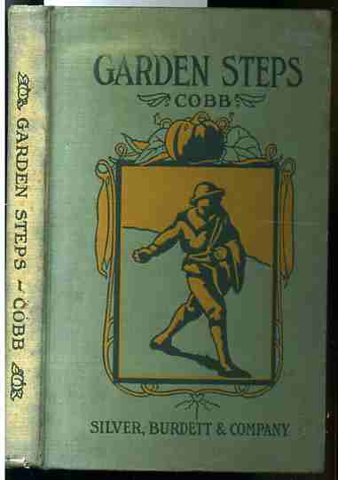 Image for GARDEN STEPS A MANUAL FOR THE AMATEUR IN VEGETABLE GARDENING