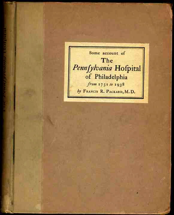 Image for SOME ACCOUNT OF THE PENNSYLVANIA HOSPITAL OF PHILADELPHIA.[