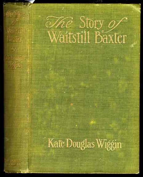 Image for THE STORY OF WAITSTILL BAXTER