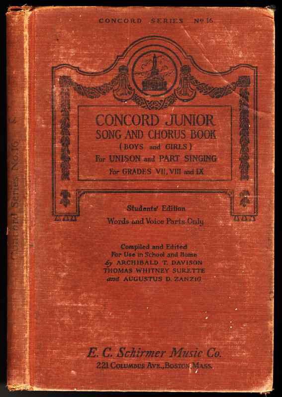 Image for NO. 16, CONCORD JUNIOR SONG AND CHORUS BOOK (BOYS AND GIRLS) FOR UNISON AND PART SINGING, WORDS AND VOICE PARTS ONLY, FOR GRADES VII, VIII AND IX