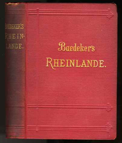 Image for Die Rhinelande. Von der Elsassischen bis zur Hollandischen Grenze 1895, 46 and 24 Maps and Plans