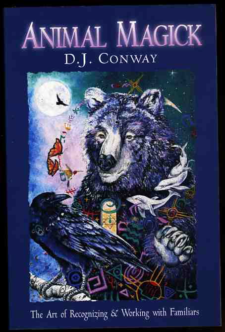 Image for ANIMAL MAGICK: THE ART OF RECOGNIZING & WORKING WITH FAMILIARS