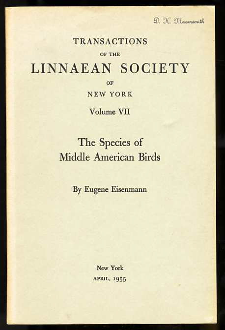 Image for TRANSACTIONS OF THE LINNAEAN SOCIETY OF NEW YORK. VOLUME VII. THE SPECIES OF MIDDLE AMERICAN BIRDS.