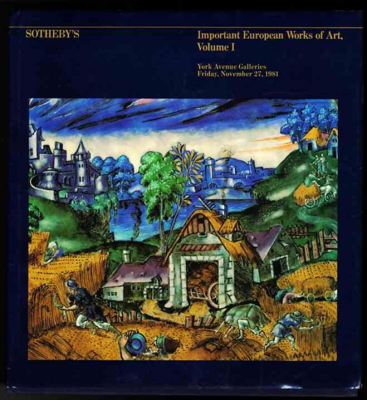 Image for IMPORTANT EUROPEAN WORKS OF ART, VOLUME 1 November 27, 1981