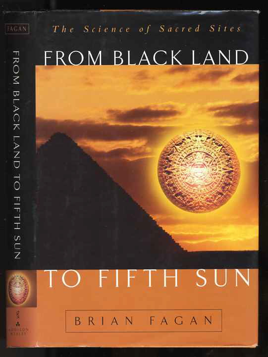Image for FROM BLACK LAND TO FIFTH SUN: THE SCIENCE OF SACRED SITES