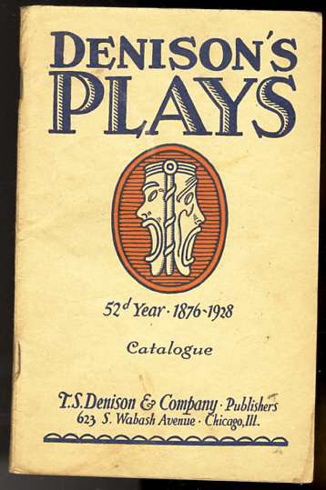 Image for DENISON'S PLAYS 52d Year 1876-1928 Catalogue
