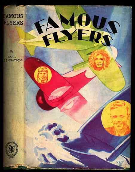 Image for FAMOUS FLYERS AND THEIR FAMOUS FLIGHTS