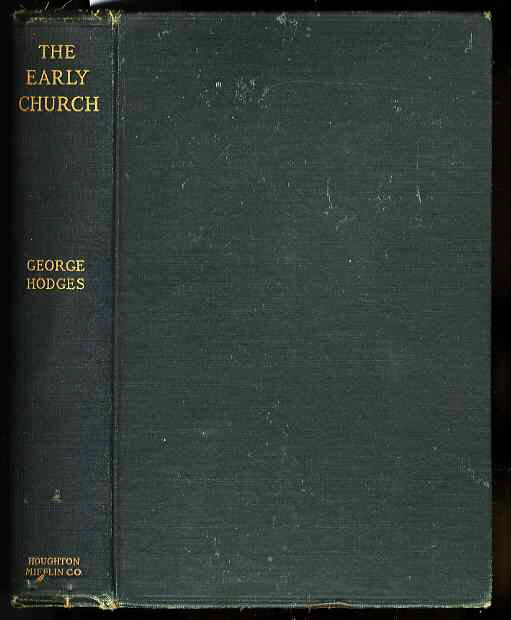 Image for THE EARLY CHURCH FROM IGNATIUS TO AUGUSTINE.