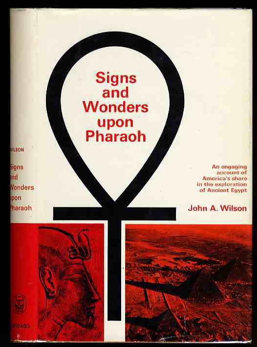Image for SIGNS & WONDERS UPON PHARAOH: A HISTORY OF AMERICAN EGYPTOLOGY