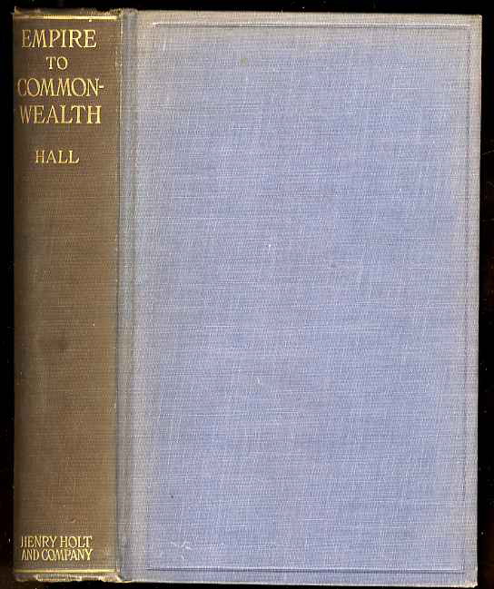 Image for EMPIRE TO COMMONWEALTH THIRTY YEARS OF BRITISH IMPERIAL HISTORY