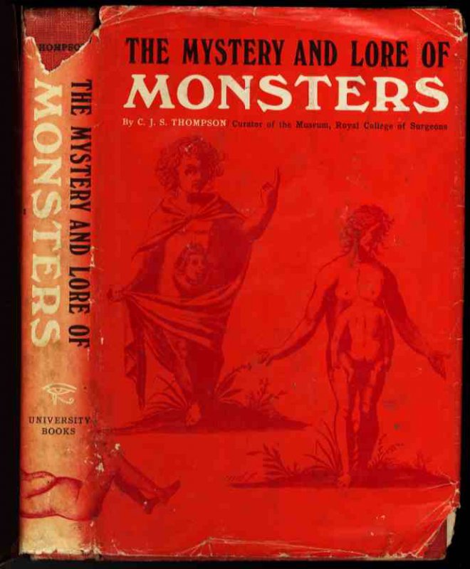 Image for THE MYSTERY AND LORE OF MONSTERS WITH ACCOUNTS OF SOME GIANTS, DWARFS, AND PRODIGIES