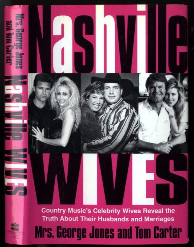 Image for NASHVILLE WIVES (SIGNED 1ST) Country Music's Celebrity Wives Reveal the Truth about Their Husbands and Marriages