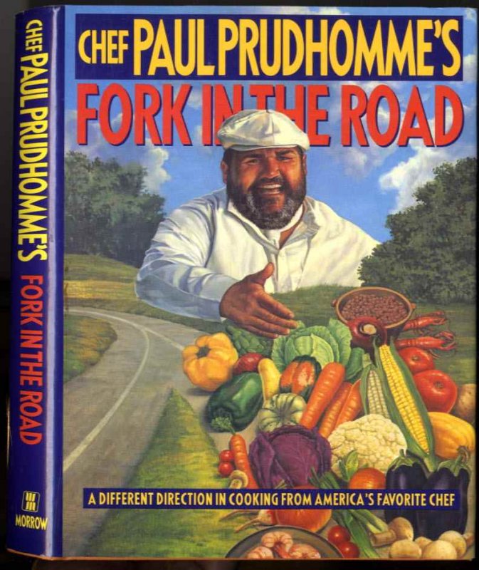 Image for CHEF PAUL PRUDHOMME'S FORK IN THE ROAD (SIGNED 1ST)