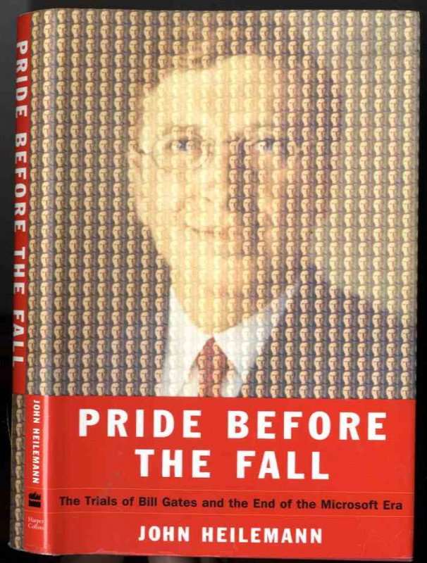 Image for PRIDE BEFORE THE FALL (SIGNED 1ST) The Trials of Bill Gates and the End of the Microsoft Era