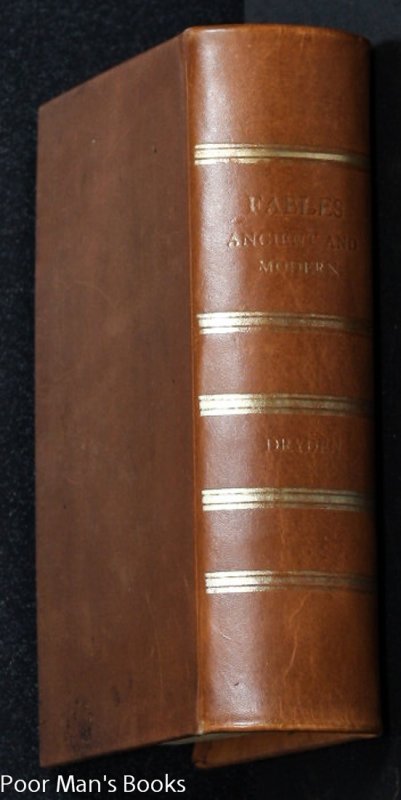 Image for FABLES, ANCIENT AND MODERN; TRANSLATED INTO VERSE FROM HOMER, OVID, BOCCACE, & CHAUCER: WITH ORIGINAL POEMS