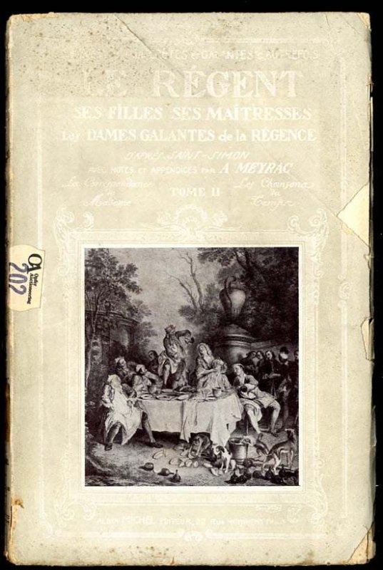 Image for LE REGENT. SES FILLES, SES MAITRESSES. LES DAMES GALANTES DE LA REGENCE.