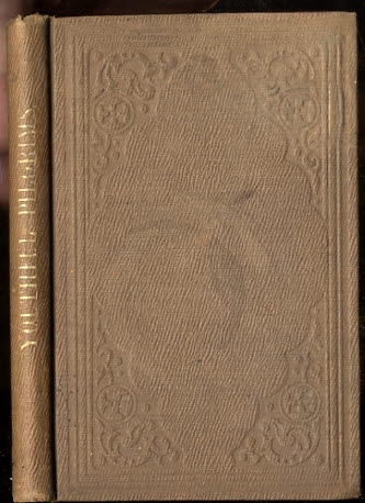 Image for YOUTHFUL PILGRIMS: OR, MEMORIALS OF YOUNG PERSONS OF THE SOCIETY OF FRIENDS.