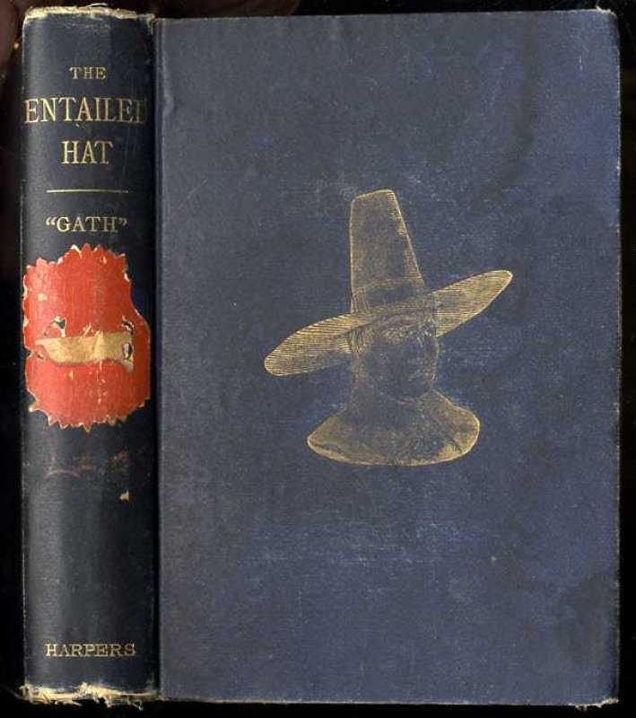 Image for THE ENTAILED HAT OR PATTY CANNON'S TIMES, A ROMANCE