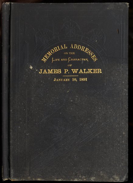Image for MEMORIAL ADDRESSES ON THE LIFE AND CHARACTER OF JAMES P. WALKER, A REPRESENTATIVE FROM MISSOURI, DELIVERED IN THE HOUSE OF REPRESENTATIVES AND IN THE SENATE, FIFTY-FIRST CONGRESS, SECOND SESSION.