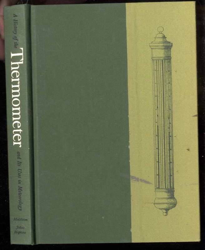 Image for A HISTORY OF THE THERMOMETER AND ITS USE IN METEOROLOGY