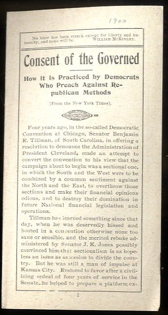 Image for CONSENT OF THE GOVERNED : HOW IT IS PRACTICED BY DEMOCRATS WHO PREACH AGAINST REPUBLICAN METHODS.