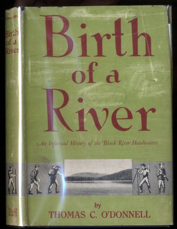 Image for BIRTH OF A RIVER : AN INFORMAL HISTORY OF THE HEADWATERS OF THE BLACK RIVER