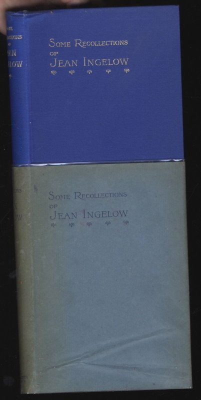 SOME RECOLLECTIONS OF JEAN INGELOW AND HER EARLY FRIENDS Image for SOME RECOLLECTIONS OF JEAN INGELOW AND HER EARLY FRIENDS