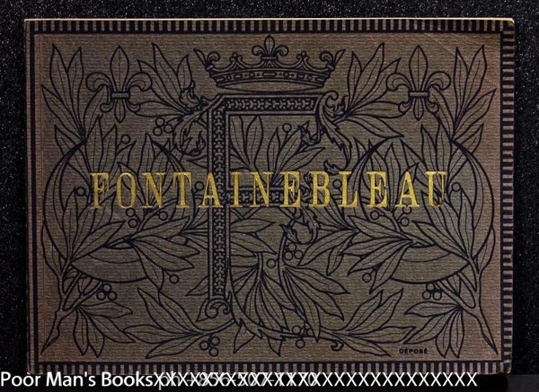 Image for LE PALAIS DE FOUNTAINEBLEAU