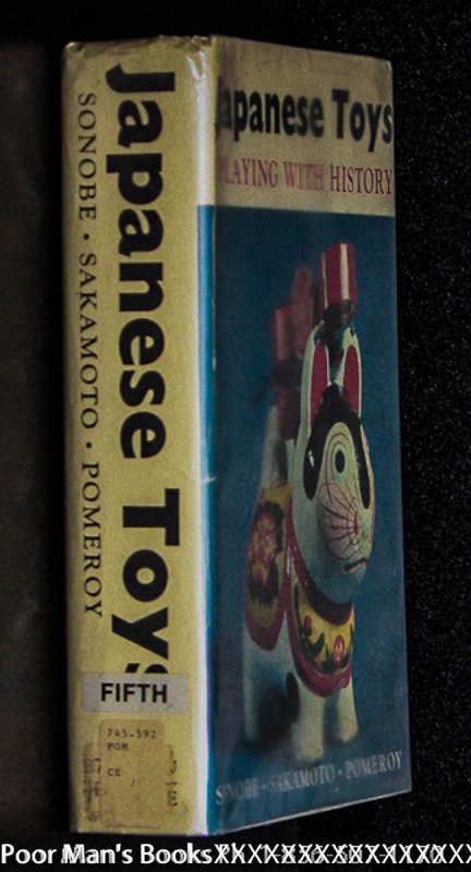 Image for JAPANESE TOYS. PLAYING WITH HISTORY