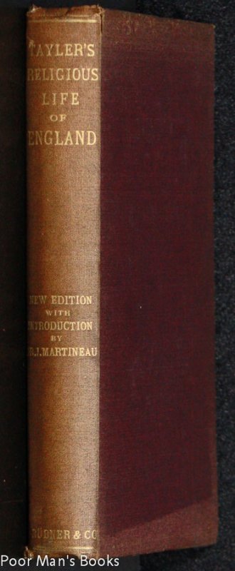 Image for A RETROSPECT OF THE RELIGIOUS LIFE OF ENGLAND; OR, THE CHURCH, PURITANISM AND THE INQUIRY