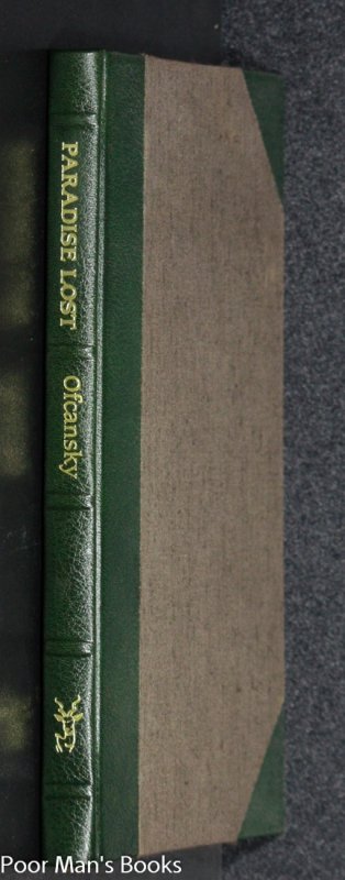 Image for PARADISE LOST, A HISTORY OF GAME PRESERVATION IN EAST AFRICA, 5/50 SIGNED BY OFCANSKY.