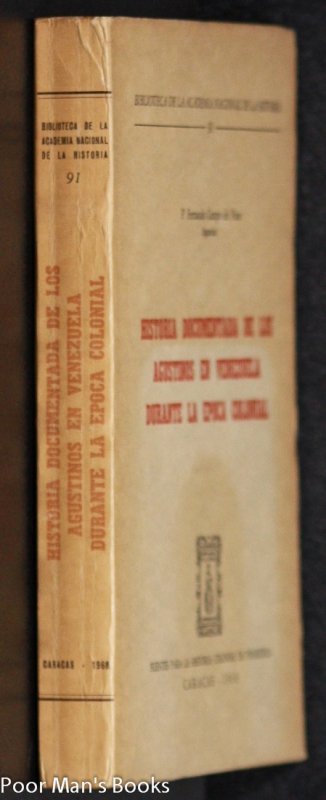 Image for HISTORIA DOCUMENTADA DE LOS AGUSTINOS EN VENEZUELA DURANTE LA EPOCA COLONIAL