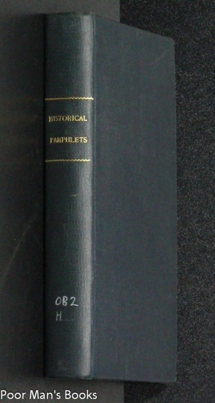 Image for HISTORICAL PAMPHLETS; SIGNIFICANCE OF THE REFORMATION IN THE LIGHT,OF CONTEMPORARY SCHOLARSHIP 1932; BEGINNNINGS OF CATHOLIC EMIGRATION TO THE NEW WORLD 1929; SACRED CONGREGATIO DE PROAGANDA FIDE 1930; MARYLAND INFLUENCE... ETC