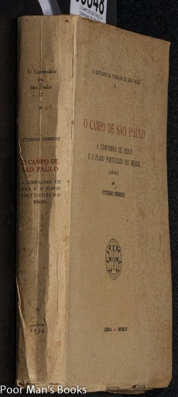 Image for O CAMPO DE SAO PAULO: A COMPANHIA DE JESUS EO PLANO PORTUGUES DO BRASIL (1528-1563).