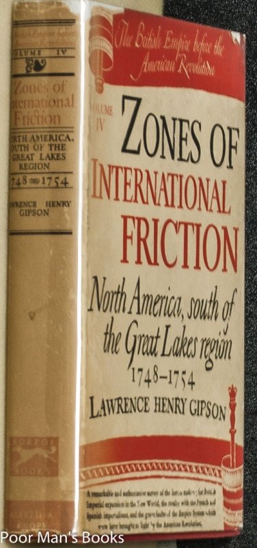 Image for ZONES OF INTERNATIONAL FRICTION. NORTH AMERICA, SOUTH OF THE GREAT LAKES REGION, 1748-1754