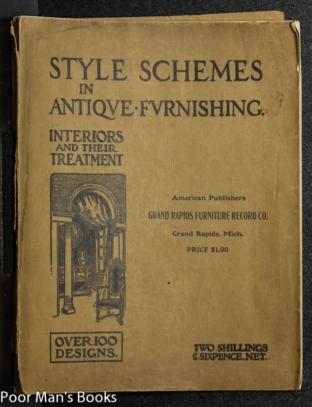 Image for STYLE SCHEMES IN ANTIQUE FURNISHING: INTERIORS AND THEIR TREATMENT