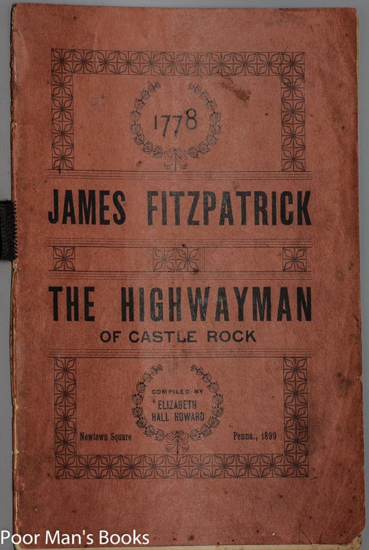 Image for JAMES FITZPATRICK THE HIGHWAYMAN OF CASTLE ROCK IN 1778