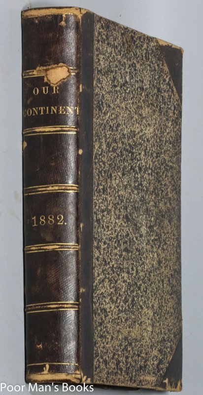 Image for THE CONTINENT ILLUSTRATED WEEKLY MAGAZINE JULY 12 TO DECEMBER 27 1882
