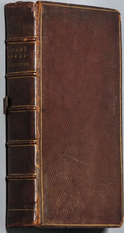 Image for ROMAN ANTIQUITIES: OR AN ACCOUNT OF THE MANNERS AND CUSTOMS OF THE ROMANS THE FOURTH EDITION WITH IMPROVEMENTS