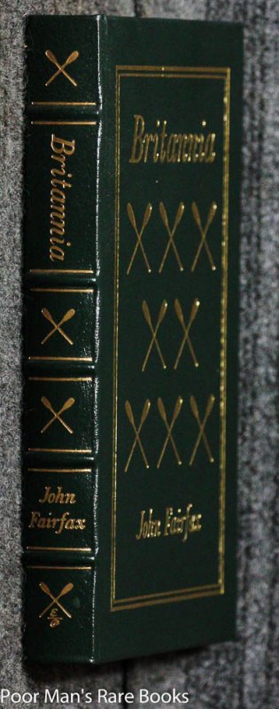Image for BRITANNIA: ROWING ALONE ACROSS THE ATLANTIC. THE RECORD OF AN ADVENTURE Collector's Edition Bound in Genuine Leather