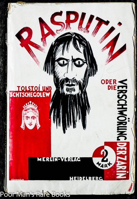 Image for RASPUTIN ODER DIE VERSCHWÖRUNG DER ZARIN. EIN STÜCK WELTGESCHICHTE IN FÜNF AUFZÜGEN UND EINEM VORSPIEL.