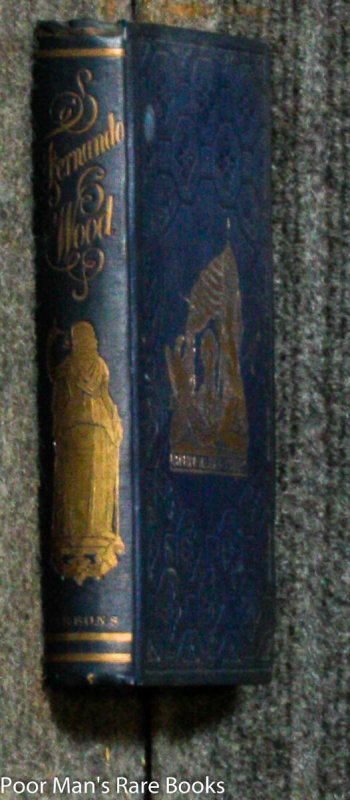 Image for BIOGRAPHY OF HON. FERNANDO WOOD, MAYOR OF THE CITY OF NEW-YORK