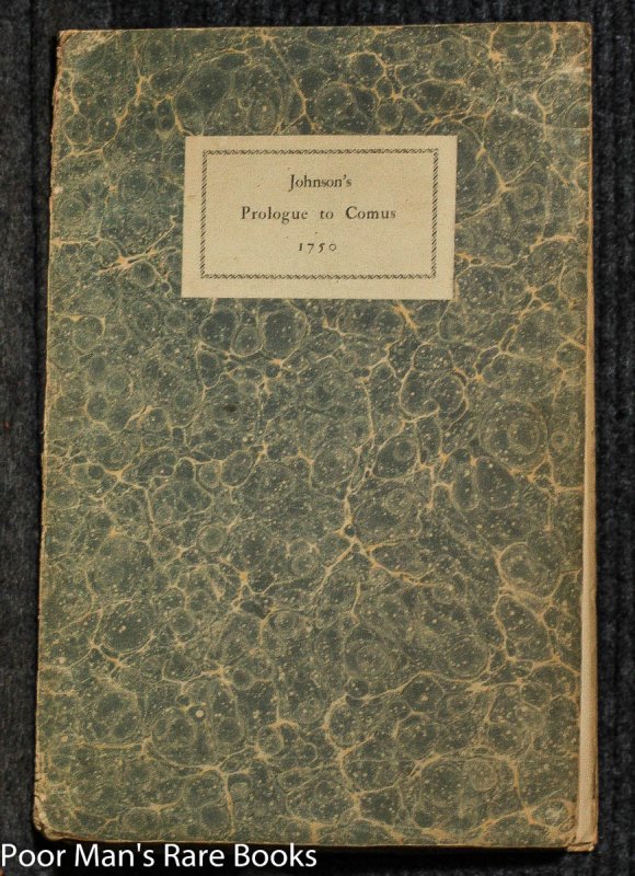 Image for PROLOGUE WRITTEN BY SAMUEL JOHNSON AND SPOKEN BY DAVID GARRICK AT THE BENEFIT PERFORMANCE OF "COMUS" APRIL 1759 REPRODUCEDIN TYPE FACSIMILE
