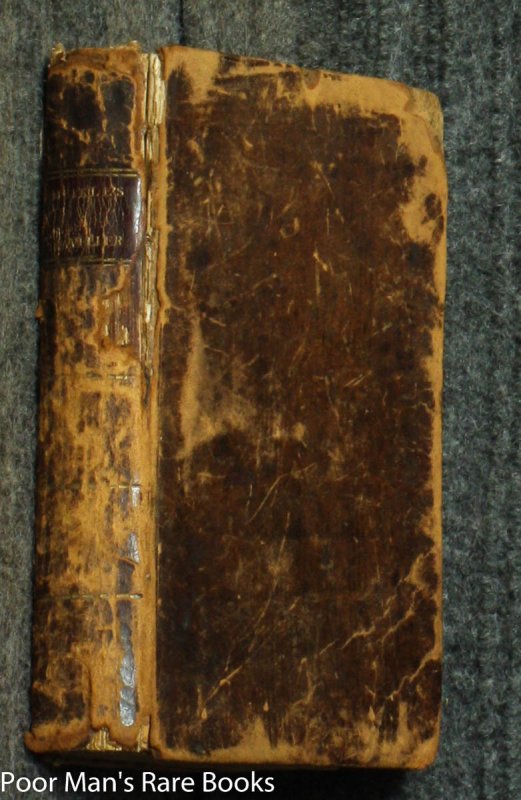 Image for THE TRAVELLER; OR, MEDITATIONS ON VARIOUS SUBJECTS WRITTEN ON BOARD A MAN OF WAR - LIFE AND TRAVELS OF MR. JAMES MEIKLE TO WHICH IS ADDED CONVWEAW WITH A WORLD UNSEEN