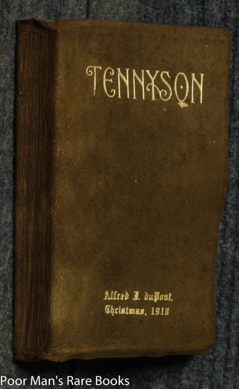 Image for THE POETICAL WORKS: THE POEMS OF ALFRED TENNYSON. FROM THE LATEST LONDON EDITION (FROM DU PONT FAMILY LIBRARY)