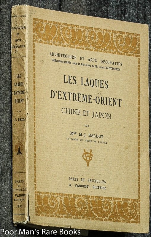 Image for ARCHITECTURE ET ARTS DECORATIF LES LAQUES D'EXTRÈME-ORIENT CHINE ET JAPON.