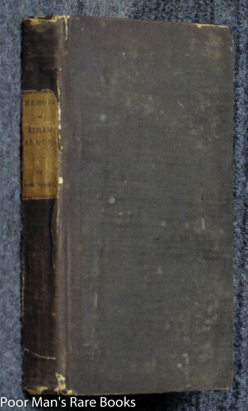 Image for Memoir Of Col. Ethan Allen; Containing The Most Interesting Incidents Connected With His Private And Public Career