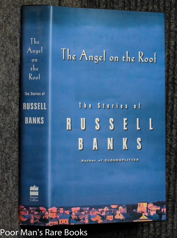 Image for The Angel On The Roof: The Stories Of Russell Banks